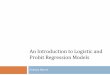 An Introduction to Logistic and Probit Regression Models · PDF fileAn Introduction to Logistic and Probit Regression Models . Chelsea Moore . Goals • Brief overview of logistic