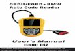 OBDII/EOBD+BMW Auto Code Reader - · PDF fileAuto Code Reader OBDII/EOBD+BMW User’s Manual ... 2.1 On-Board Diagnostics (OBD) II The first generation of On-Board Diagnostics (called