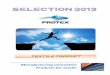 SELECTION 2013 -  · PDF fileSelection 2013 6, rue Barbès ... Moisture management agents : PROTE ... Excellent fiber to metal friction properties