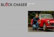 Block Chaser POWERPOINT -  · PDF fileBlock Chaser is building the largest database of ... selling and owning their cars ... provide next-generation marketing services and