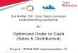 Optimized Order to Cash (Sales & Distribution)itqanprogram.com/ITQAN-AR/Training/Project 1C/SD_LE_Workshop_on_… · SAP BEST PRACTICES FOR SAP S/4HANA ON ... Reengineered SD processes