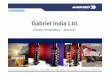 Gabriel India Ltd. · PDF fileTVS Motors Hindustan Motors Manesar Kumbalgodu 14 Manufacturing Facilities Key Features Clientele •Commenced production in 1997 •Products: Shock