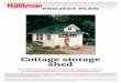 Cottage storage shed - Reader's · PDF fileCottage storage shed This article originally appeared in The Family Handyman magazine. ... by David Radtke ShedCottage Storage. ple-to-apply