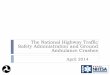 The National Highway Traffic Safety Administration and ... NHTSA Ground... · The National Highway Traffic Safety Administration and Ground Ambulance Crashes . April 2014