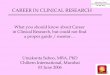 CAREER IN CLINICAL RESEARCH -  · PDF fileCAREER IN CLINICAL RESEARCH ... Clinical CRO (Local) Chembiotec, DnO, Rallis, Avra, ... Bioanalytical Study Volunteer Selection