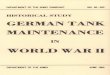 German Tank Maintenance in World War II · PDF fileChart 2--0rganlzation of a German Tank MAintenance Company ... tanks that had sustained more serious ... The French campaign of Me.y-June