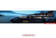 ANNUAL REPORT 2015 - vard.com An… · VARD’s global operations stretch across four continents, ... 02 VARD ANNUAL REPORT 2015 ABOUT VARD. ... differentiated them in the shipbuilding