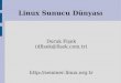 Linux Sunucu Dünyası - Seminer Çalışmaları · PDF fileİşletim sistemi ve sunucu yazılımları, ... İçiçe sorgu ve benzeri gelişmiş özellikler içerir. pgAdmin III ile