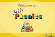 Jolly Phonics guide for - Easingwold CP School · PDF fileWelcome to . Reading Books to Children . ... The Phonics Handbook. Sound Book . Letter Sounds ... Jolly Readers Tricky words,