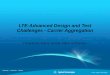 LTE-Advanced Design and Test Challenges - · PDF fileCA-B4_B13 Ericsson ... • F1 provides macro coverage and on F2 Remote Radio Heads ... Resource Scheduling Downlink Control Signaling