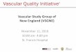 Vascular Study Group of New England (VSGNE) · PDF fileLTFU Update – Jens Jorgensen (10 min) BEST: ... EHRs, payers) • VQI has already inserted all RAPID core data elements into
