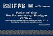 Officer - IFSD PBO... · Since the introduction of the Office of the Parliamentary Budget Officer (PBO) ... (RPP), and the Departmental ... PBO’s self-initiated work on 