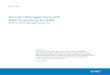 Domain Management with EMC Unisphere for VNX - Dell · PDF fileDOMAIN MANAGEMENT WITH EMC UNISPHERE FOR VNX 5 Executive Summary As storage systems play a greater role in improving