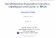 Nondestructive Evaluation Education, Experiences and ... · PDF file1 Ajay M. Koshti, D.Sc. PE ASNT Level III (UT,RT, ET, PT, MT) NDE Lead Engineer NASA Johnson Space Center Nondestructive