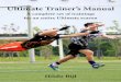 Ultimate Trainer's Manual - Hildo · PDF filecomprehensive Ultimate Trainer’s Manual. ... The trainings in this manual reflect the way we give trainings and play Ultimate at Force