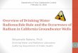 ECL Presentation: Overview of Drinking Water Radionuclide ... · PDF file10.02.2016 · Overview of Drinking Water Radionuclide Rule and the Occurrence of Radium in California Groundwater