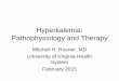 Hyperkalemia: Pathophysiology and  · PDF fileHyperkalemia: Pathophysiology and Therapy Mitchell H. Rosner, MD University of Virginia Health System February 2015
