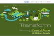 Transform - Hult · PDF fileTRANSFORM: Harnessing the Power of Energy to Transform Lives DRAFT V1 3 Energy is the lifeline of humanity. When you harness the power of energy creatively
