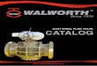 CAST STEEL PLUG VALVE CATALOG - TWC Valvestwcvalves.com/sites/default/files/plug_valves.pdf · 4 WALWORTH WALWORTH is one of the world´s most comprehensive industrial valve manufacturers