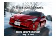 FY2016 Financial Results - · PDF file2 Cautionary Statement with Respect to Forward-Looking Statements This presentation contains forward-looking statements that reflect Toyota’s