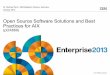 Open Source Software Solutions and Best Practices for AIXidh.ch/IBM_TU_2013/opensource on AIX.pdf · Open Source Software Solutions and Best ... Open Source Software Solutions and