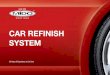 Car refinish system - Mido - midoco.com Car Refinish (English).pdf · system. It is flattable filler developed for use under acrylic paints. The filler gives quick drying, ... Car