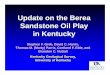 Update on the Berea Sandstone Oil Play in Kentucky Annual Meeting/KOGA2014_Greb... · Sandstone Oil Play in Kentucky. Update on the Berea Ss