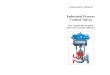 Industrial Process Control Valves - ARCA · PDF fileThis book was produced with the technical collaboration of ... stitutes the fascination of process control valves, but on the other