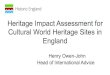 Heritage Impact Assessment for Cultural World Heritage ... · PDF file05.03.2017 · Heritage Impact Assessment for Cultural World Heritage Sites in England Henry Owen-John Head of