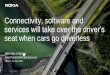 Connectivity, software and services will take over the ... · PDF fileConnectivity, software and services will take ... 6 © 2017 Nokia Connectivity - leveraging LTE for ... 10 ©