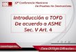 Introducción a TOFD De acuerdo a ASME Sec. V Art. 4llogsa.mx/.../Introduccion_a_TOFD_de_acuerdo_a_ASME_SEC_V_Art_4… · ASME Sección V Artículo 4 Apéndice Mandatorio III, determina
