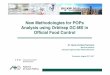 Seminar Slides: New Methodologies for POPs Analysis using ... · PDF fileNew Methodologies for POPs Analysis using Orbitrap GC-MS in ... New Methodologies for POPs Analysis using Orbitrap