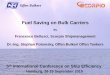 Fuel Saving on Bulk Carriers - ship- · PDF fileOffen Bulkers 5th International Conference on Ship Efficiency Hamburg, 28-29 September 2015 Fuel Saving on Bulk Carriers By Francesco