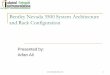 Bentley Nevada 3500 System Architecture and Rack Configuration · PDF fileBentley Nevada 3500 System Architecture and Rack Configuration Presented by: Arfan Ali   1