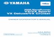 2008 WaveRunner VX/VX Sport/ VX Deluxe/VX Cruiser  · PDF file2008 WaveRunner VX/VX Sport/ VX Deluxe/VX Cruiser OWNER’S/OPERATOR’S MANUAL READ THIS MANUAL CAREFULLY BEFORE
