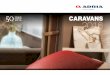 CARAVANS 2016 - Adria Mobil - · PDF file8 | ADRIA | CARAVANS 2016 2016 CARAVANS | ADRIA | 9 Designed for living *Some features may not be available in all models. In designing a caravan