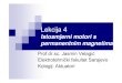 Istosmjerni motor s permanentnim magnetimapeople.etf.unsa.ba/~jvelagic/laras/dok/Lekcija4.pdf · Istosmjerni motori omogućuju kvalitetnu regulaciju brzine i momenta promjjjenom napona,