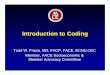 Introduction to Coding - American Association of Clinical ... · PDF fileServices captured on permanent medical record Computers correlate specific numbers and ... Review documentation