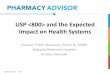 USP  and the Expected Impact on Health Systemspharmacyadvisor.com/.../55/usp...the_expected_impact_on_health_sy… · USP  and the Expected Impact on Health