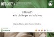 LIBRA @35 Main challenges and solutions - · PDF fileMain challenges and solutions Slide 1 Orlando Ribeiro, Libra Project, ... Saxi-Batuque FPSO Berge Helene Kikeh FPSO Cid. de Sao