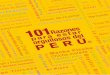 Este libro está dedicado a todos aquellos que · PDF fileintensamente para hacer de “101 Razones para ... Razones para estar orgullosos del Perú” nació como un documento de