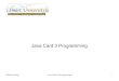 Java Card 3 Programming - 123seminarsonly.com … · • GSM 03.19 V1.0.0 – SIM API for Javacard ... What is the Java Card Runtime Environment