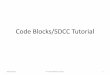 Code Blocks/SDCC Tutorial - University of Colorado Boulderecee.colorado.edu/~mcclurel/CodeBlocks-SDCC_Tutorial_10-13-2013… · Compiler Path Settings • Note:- The workstations
