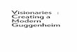 Solomon R. Guggenheim Museum Teacher Resource Unit · PDF fileSolomon R. Guggenheim Museum Teacher Resource Unit ... • The Guggenheim Museum is made up of many ... How could their