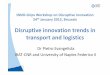 Disruptive innovation trends in transport and logisticsinnogrips.empirica.biz/fileadmin/INNOGRIPS/documents/presentations/... · Disruptive innovation trends in transport and logistics