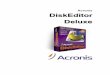 Acronis DiskEditor Deluxe · PDF fileCorporation. All other mentioned trademarks can be registered trademarks of their respective owners. ... 2001 Acronis DiskEditor Deluxe 1
