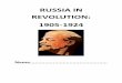 RUSSIA IN REVOLUTION: 1905-1924 - St Joseph's RC · PDF fileUNIT 1: 1905-1917 Describe what Russia was like in 1905: Difficult to govern Russian Empire covered 1/6th of the worlds