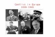 Conflict in Europe 1935-1956-FINAL.ppt - Who We · PDF fileand issues in the historyyp of the conflict in Europe 1935- ... • Britain, France and the policy of ... the fall of Poland,