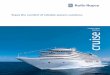 cruise and ferries cruise - Rolls- · PDF fileRolls-Royce provides efficient propulsion systems and innovative designs for cruise ships and ferries. Content 2 cruise and ferries Cruise