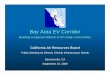 Bay Area EV Corridor - California Air Resources Board · PDF fileBay Area EV Corridor “Building a Regional Network of EV-Ready Communities” Gov2Gov Working Group • 9 Counties